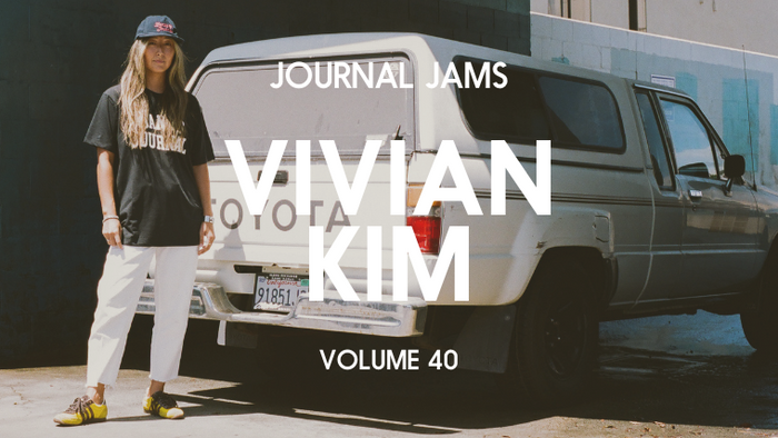 JOURNAL JAMS: VIVIAN KIM